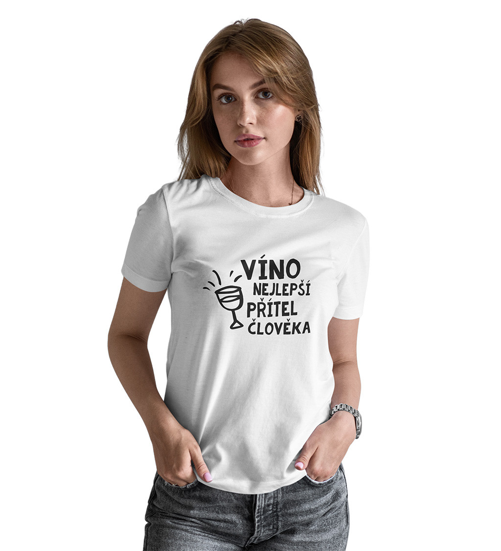 Dámské bílé triko - Víno nejlepší přítel člověka