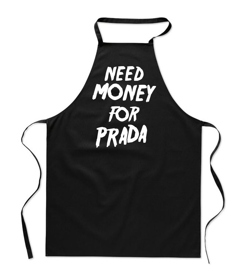 Zástěra černá - Need money for Prada