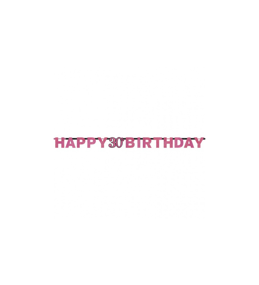 Girlanda - Happy Birthday 30 let, růžová