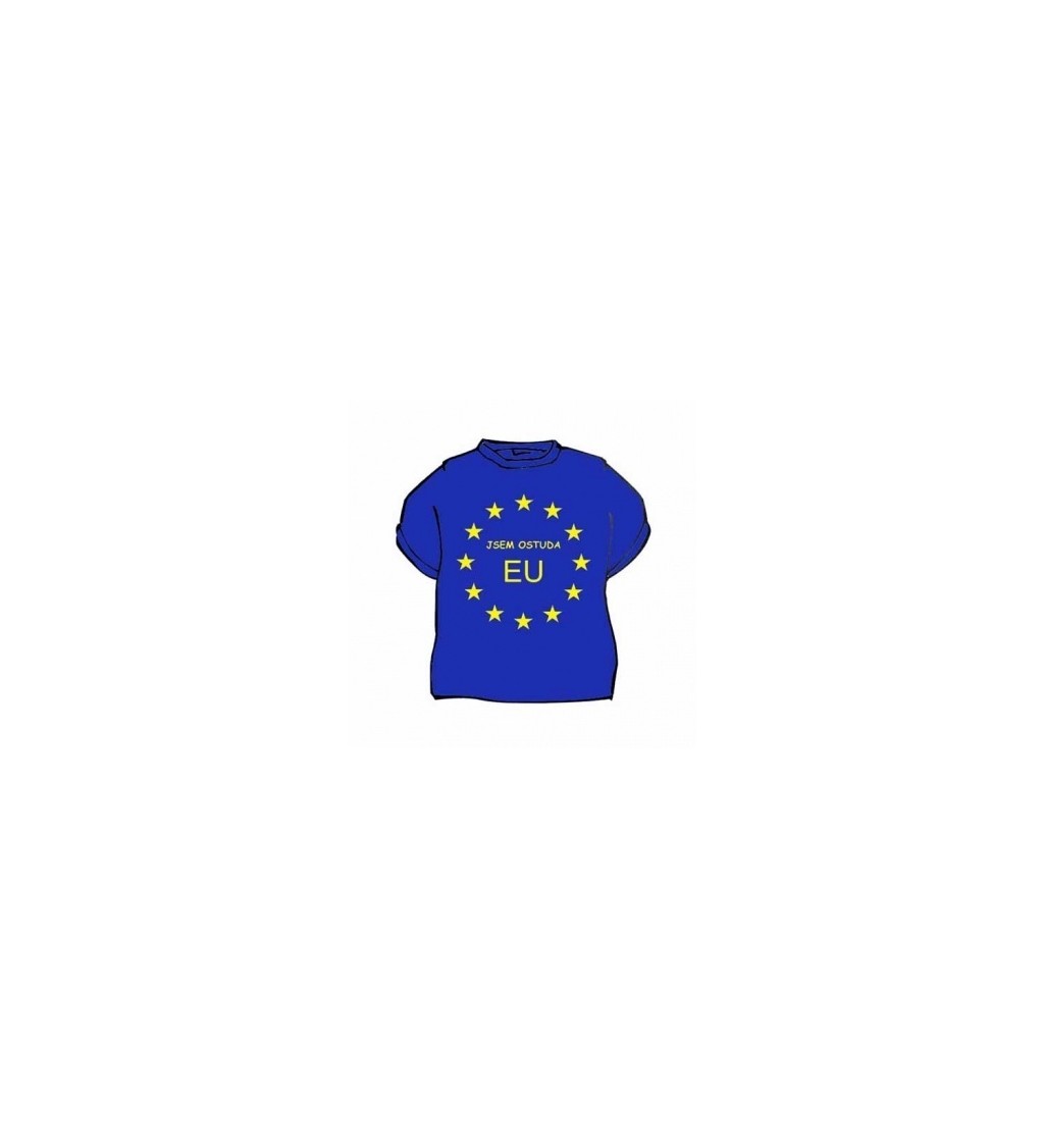 Tričko s vtipným potiskem JSEM OSTUDA EU