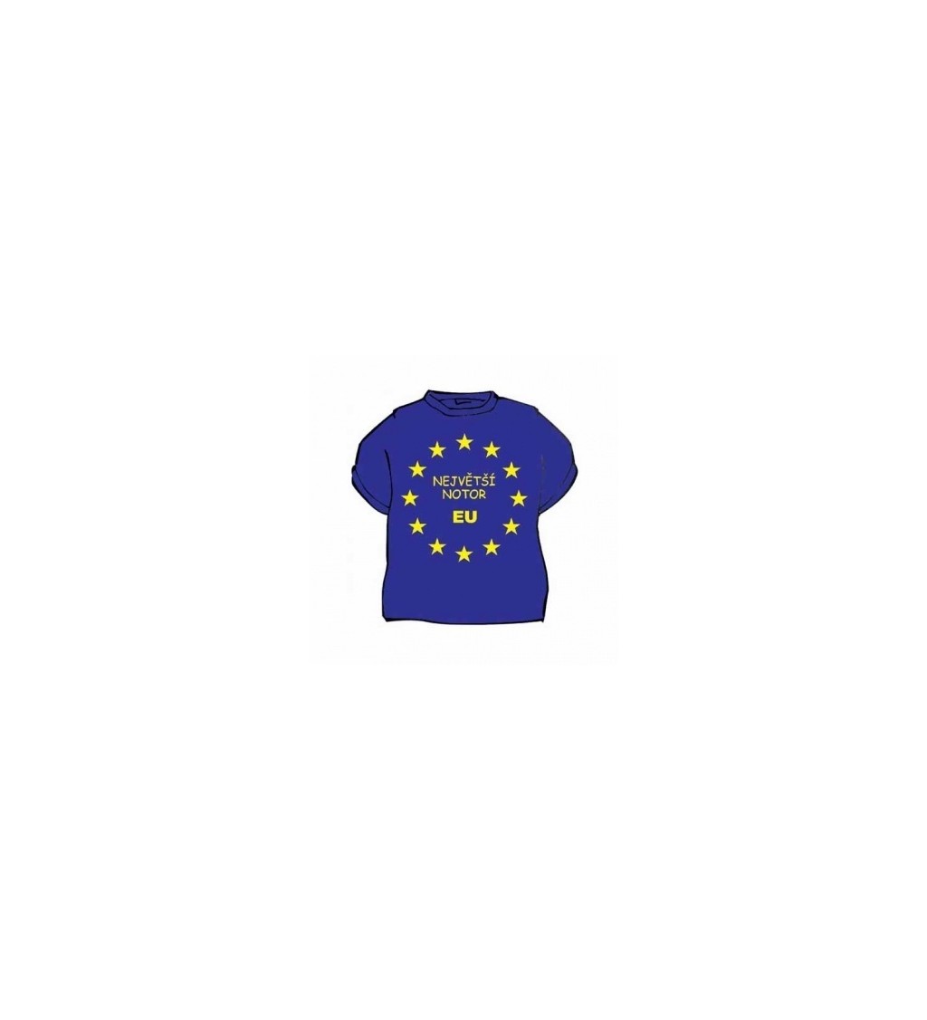 Tričko s vtipným potiskem NEJVĚTŠÍ NOTOR EU
