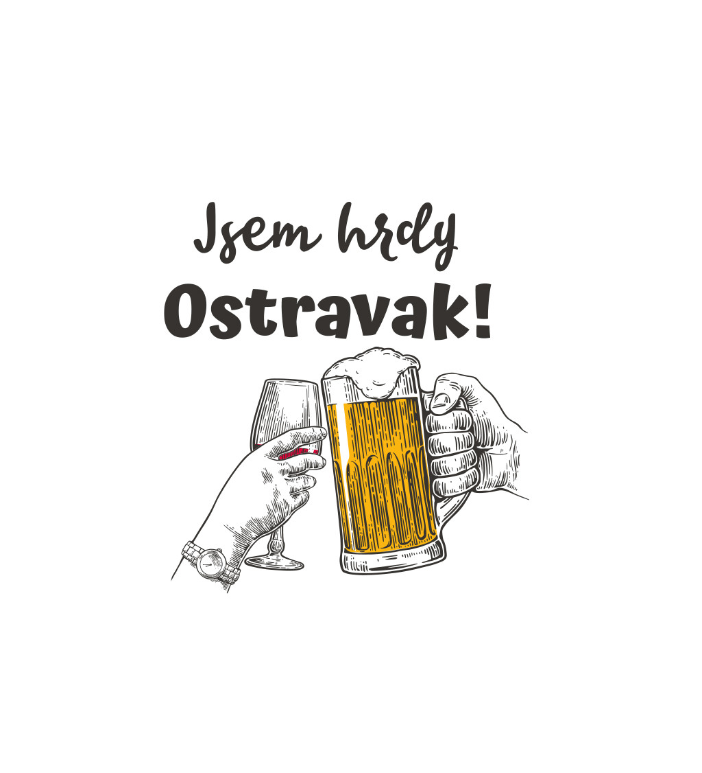 Pánské bílé triko - Jsem hrdy Ostravak