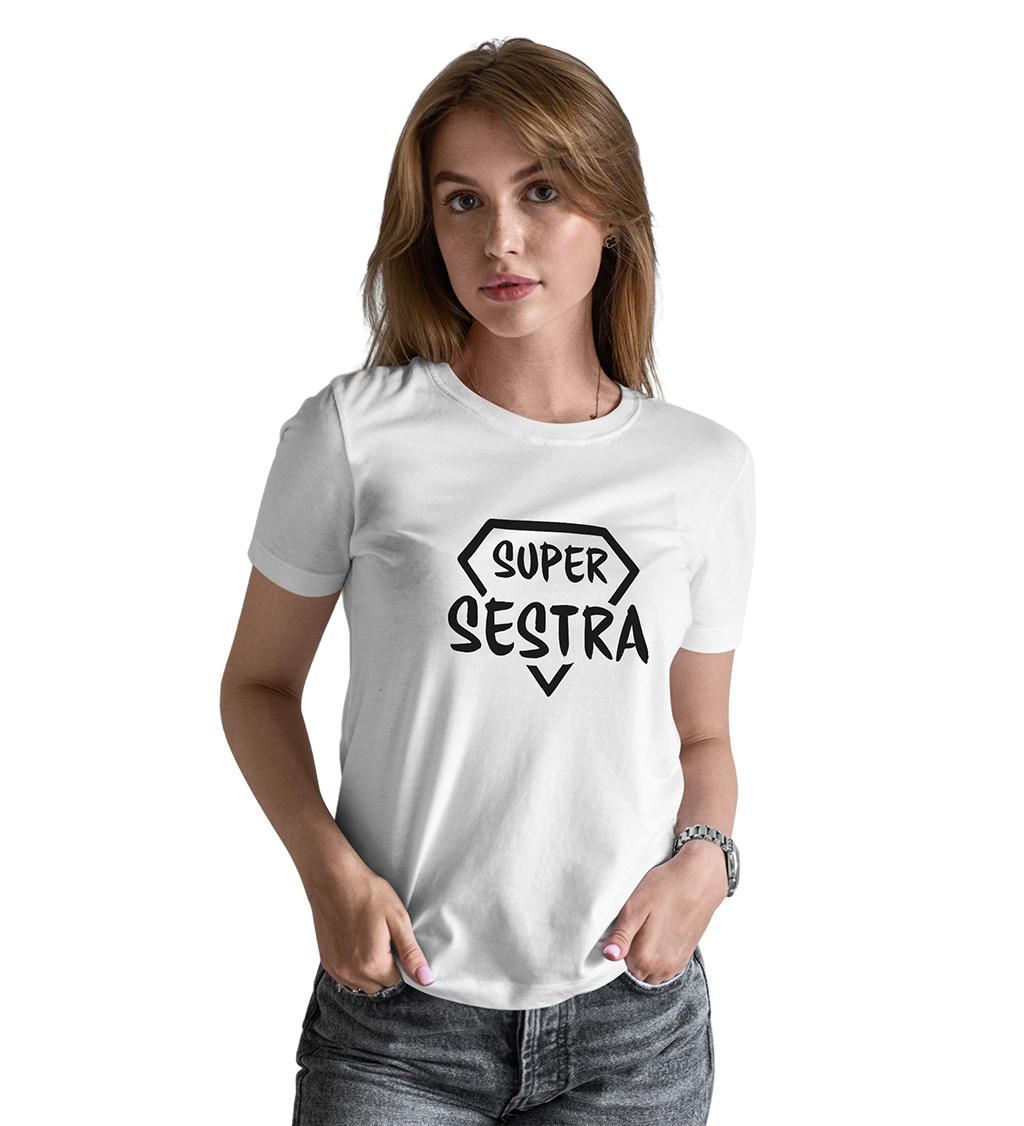 Dámské bílé tričko s nápisem Super sestra