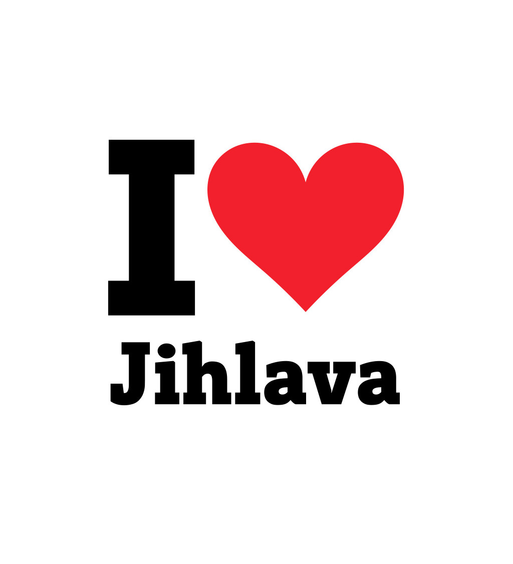 Dámské triko bílé - I love Jihlava