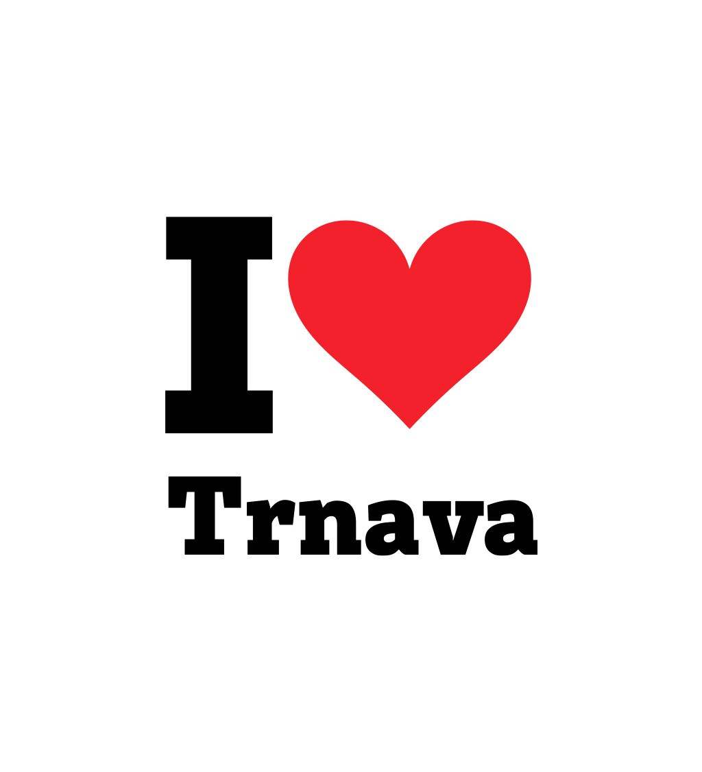 Pánské bílé triko s nápisem - I love Trnava