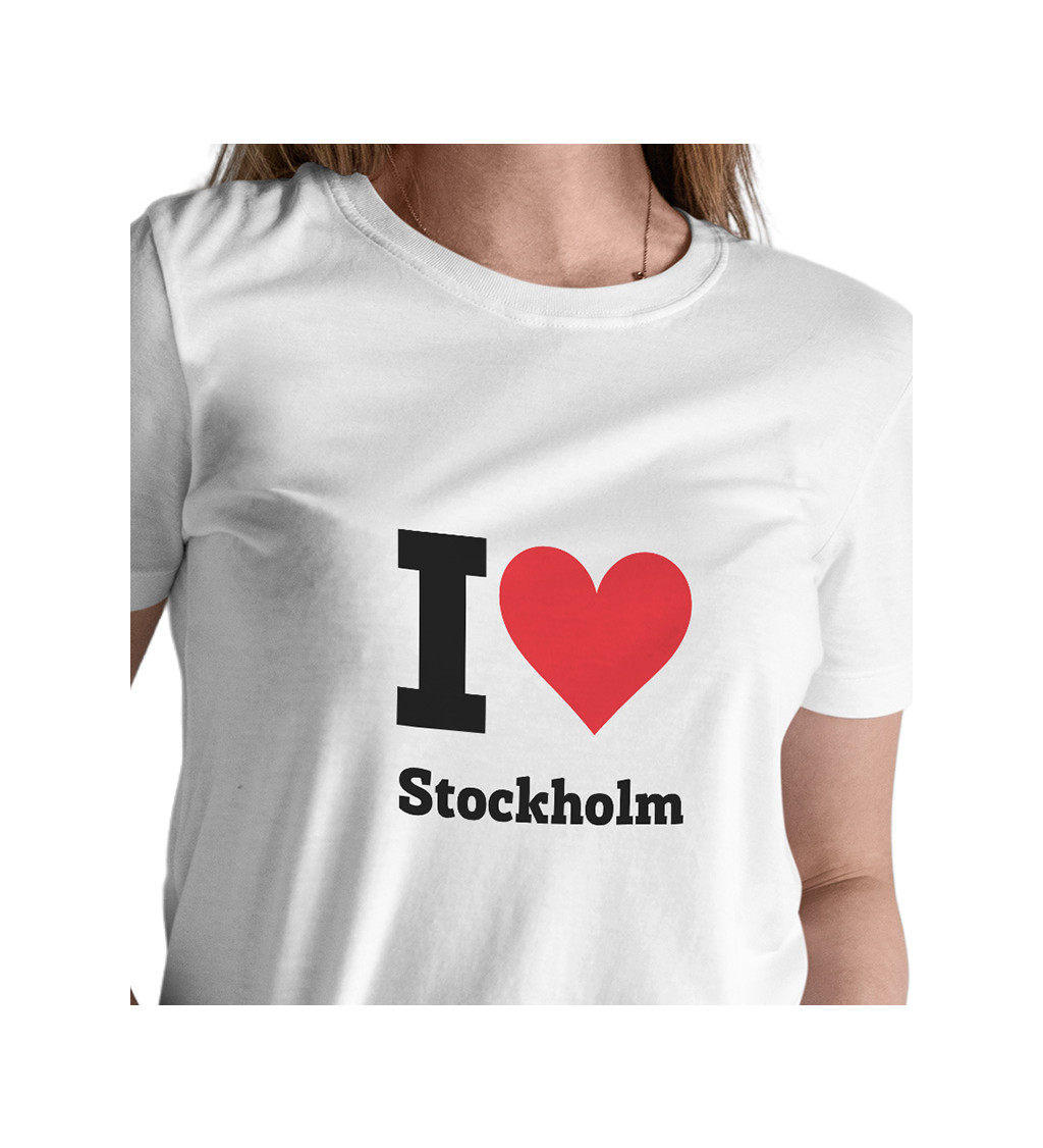 Dámské bílé triko s nápisem - I love Stockholm