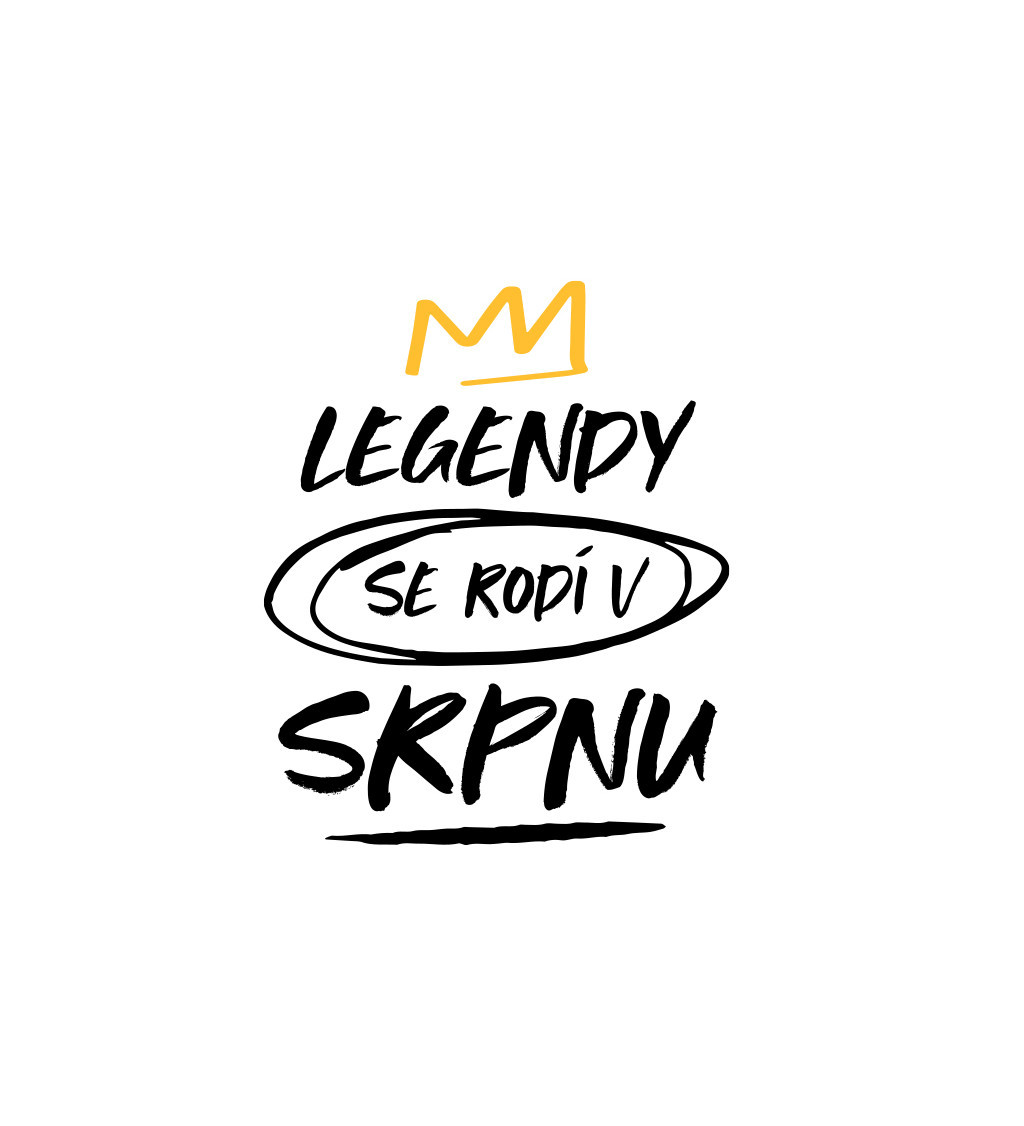 Nažehlovací nápis Legendy se rodí v srpnu