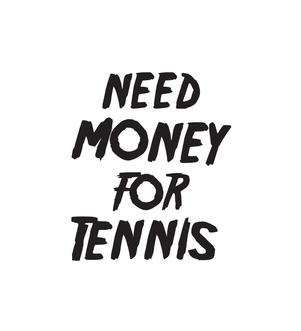 Pánské tričko bílé Need money for tennis M