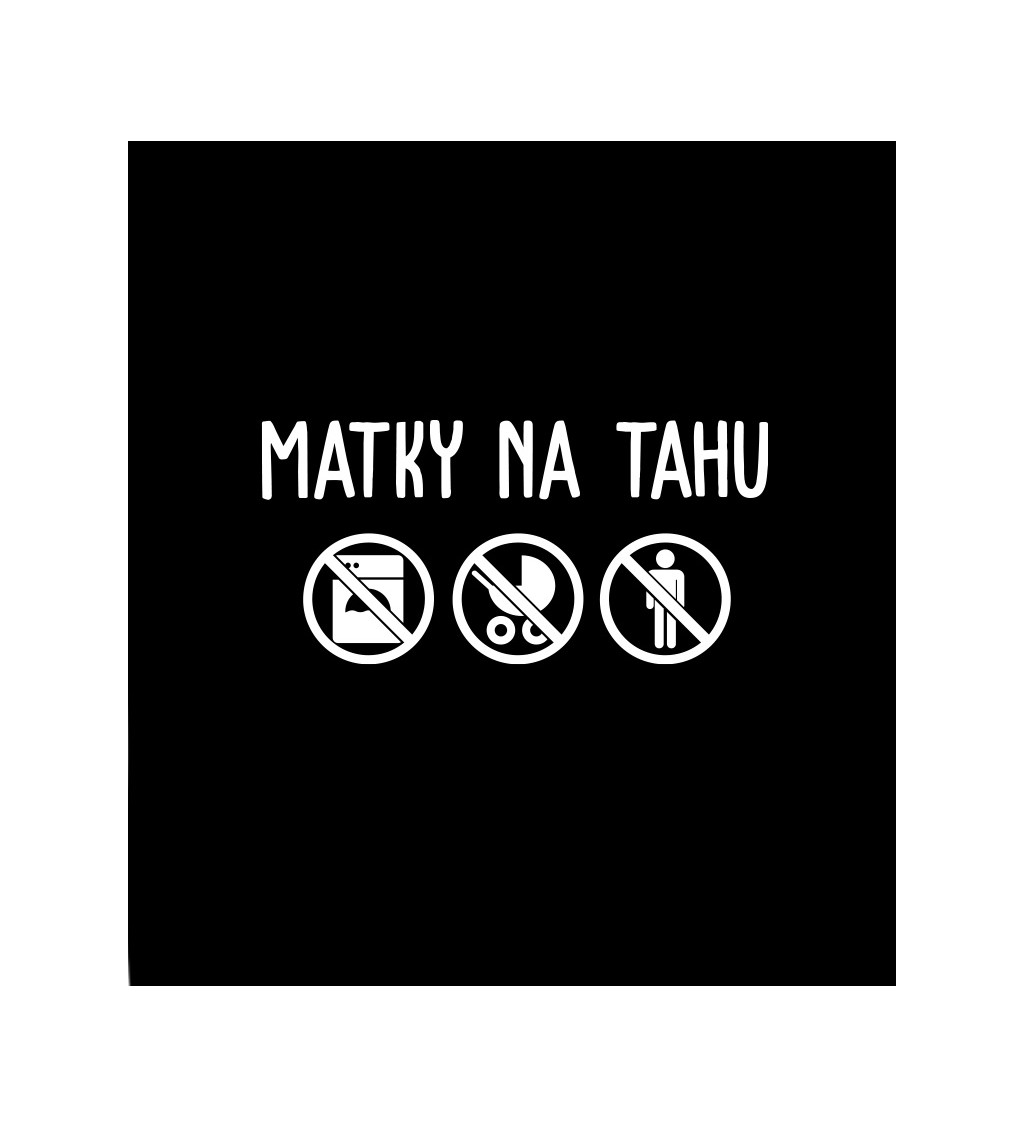 Dámské tričko černé Matky na tahuXS