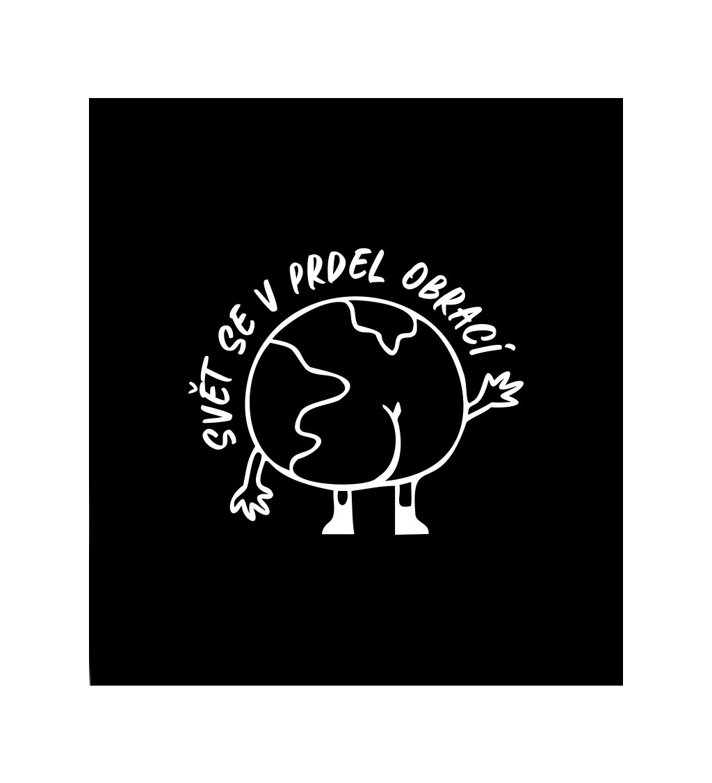 Dámské tričko černé Svět se v prdel obrací XS