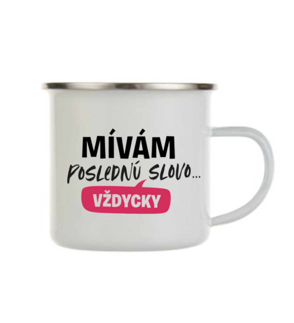 Plecháček bílý Mívám poslední slovo