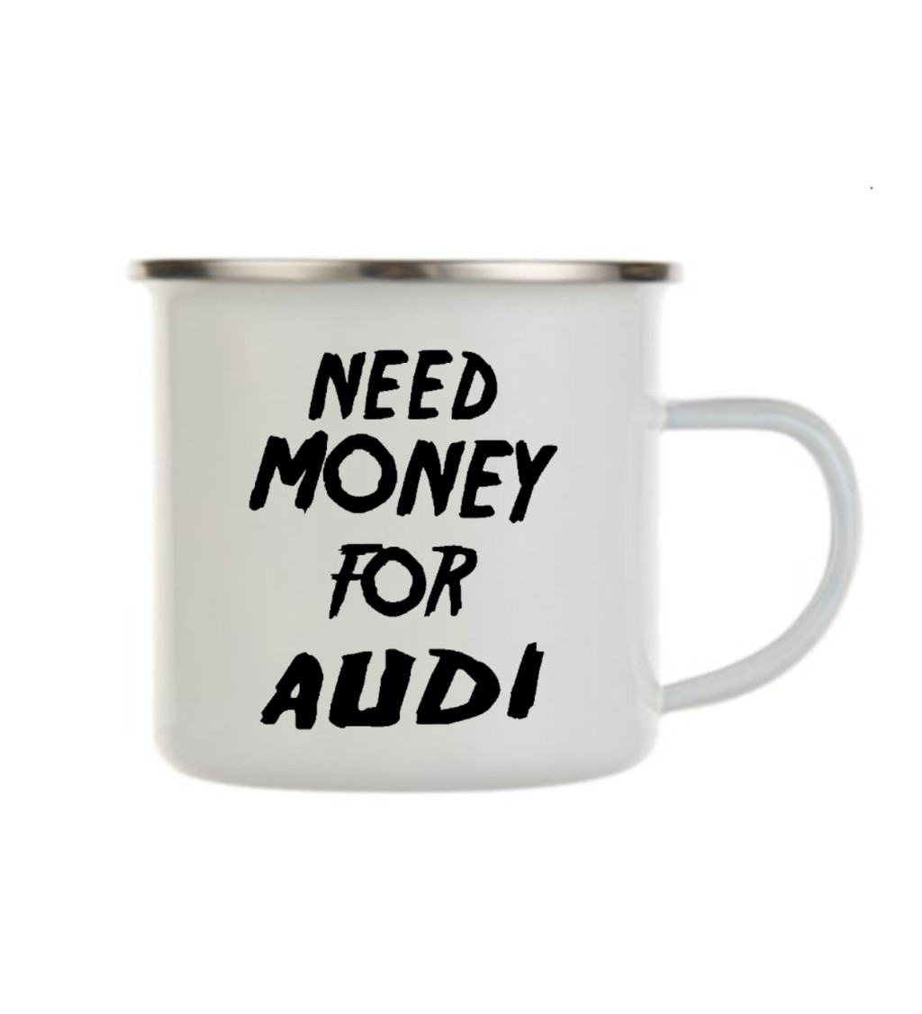 Plecháček bílý Need money for audi