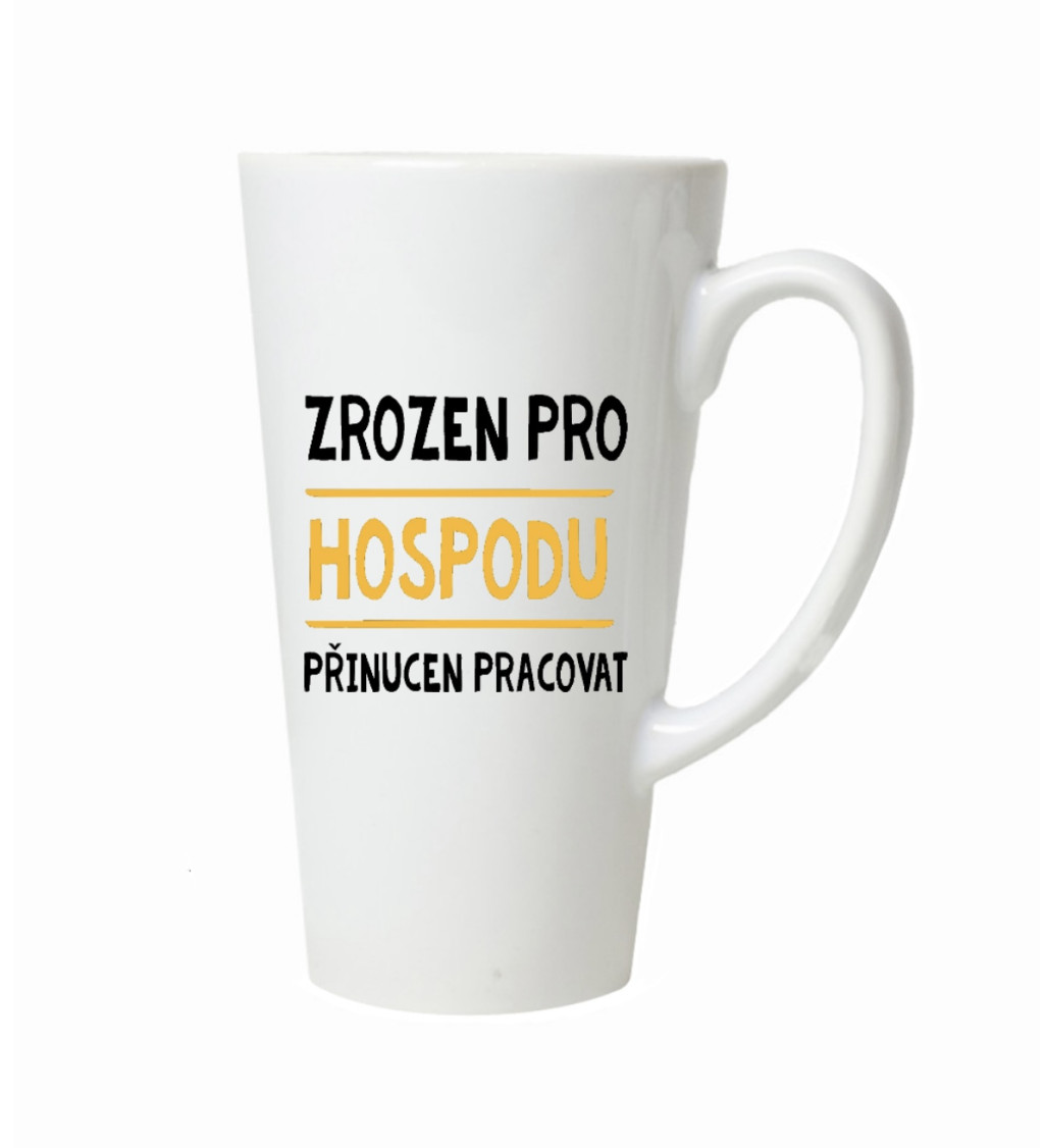 Latte hrnek Zrozen pro hospodu