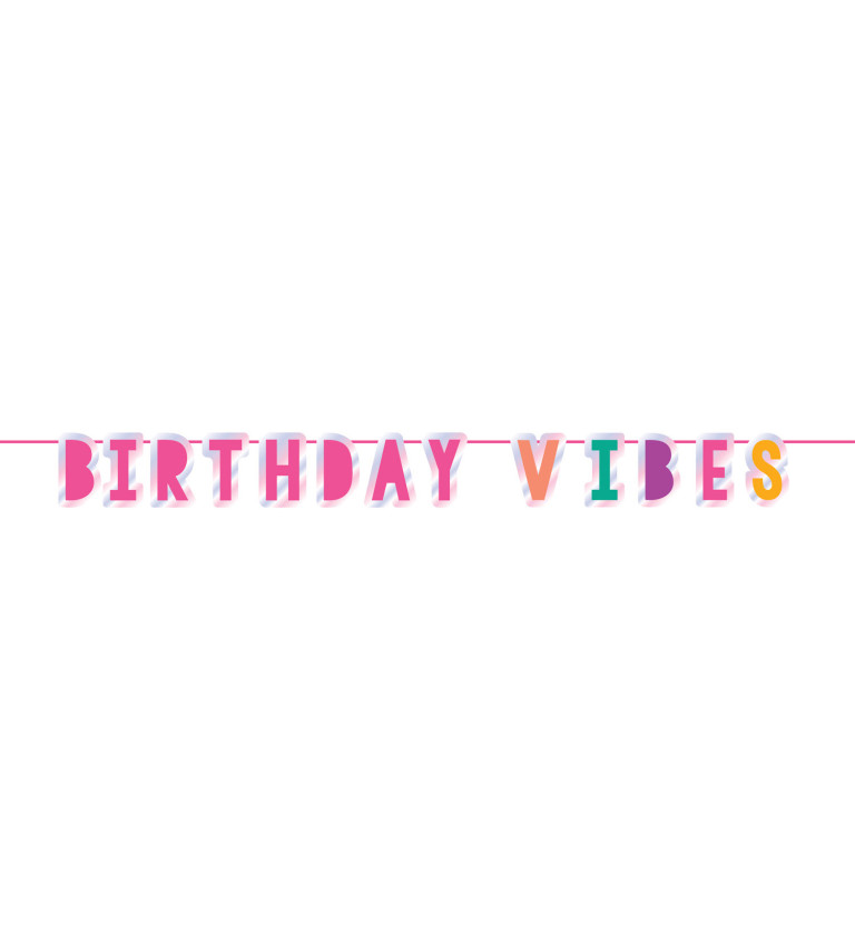 Birthday vibes - Girlanda s nápisem
