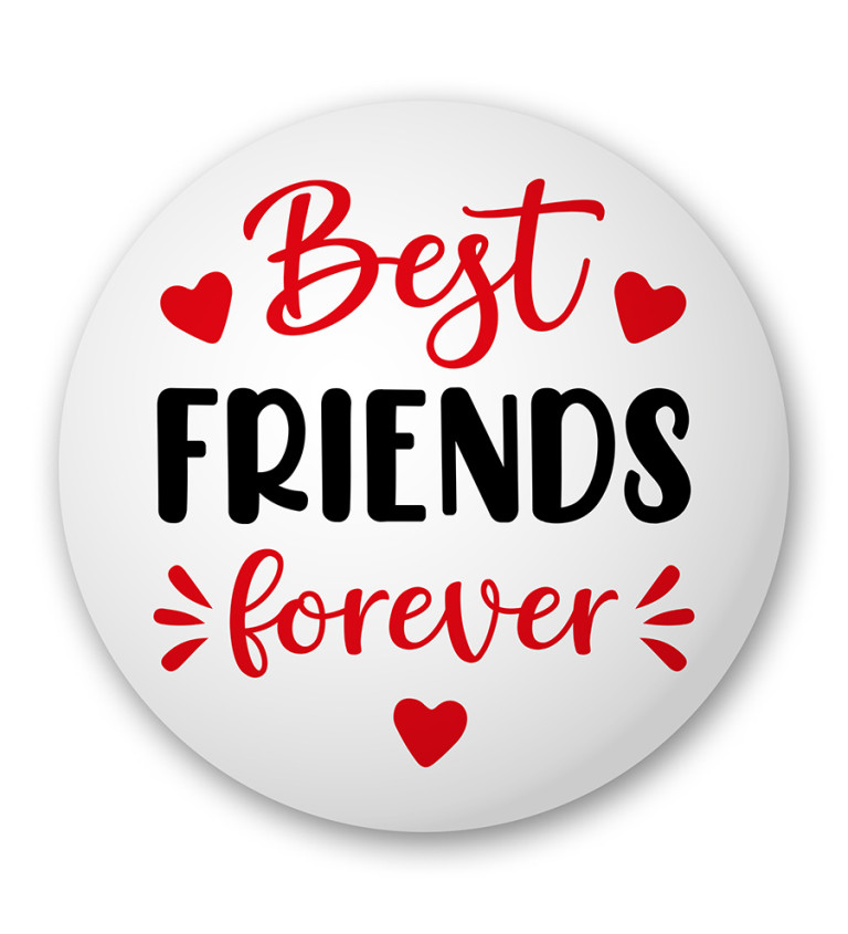 Best friends forever - Placka