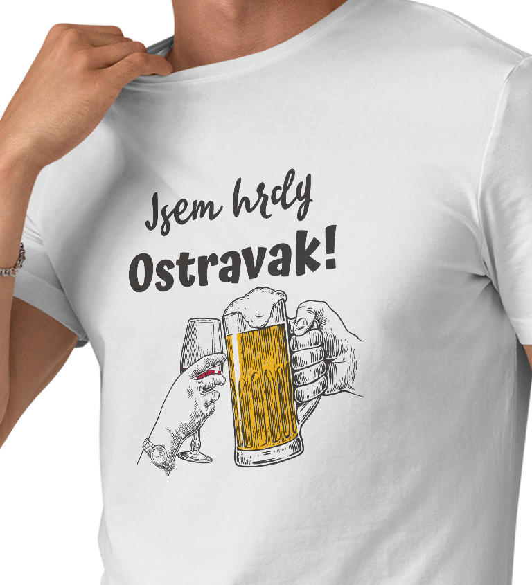 Pánské bílé triko - Jsem hrdy Ostravak