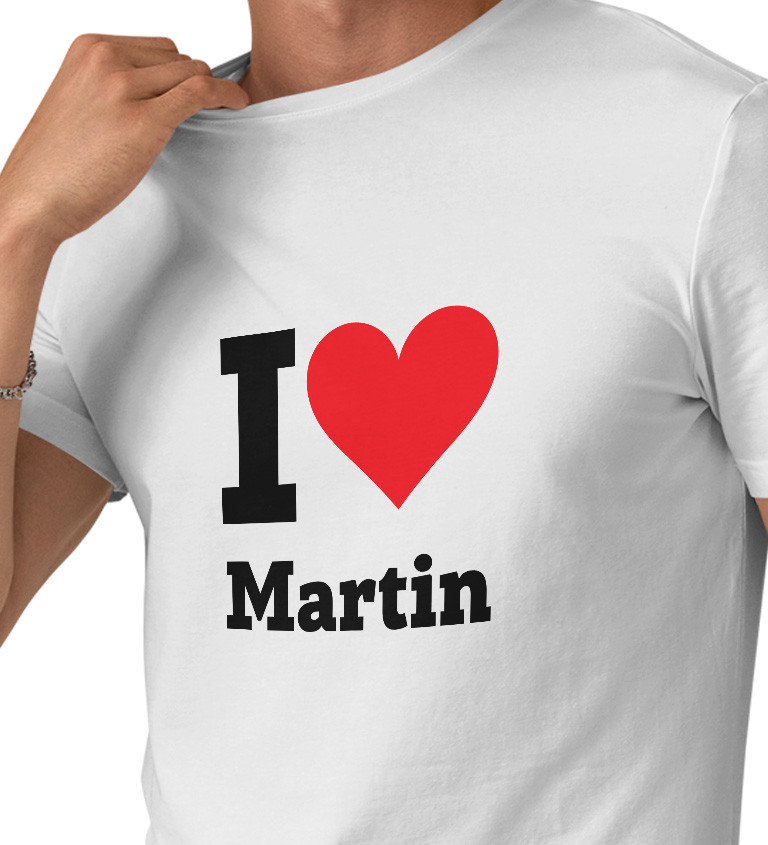 Pánské bílé tričko s nápisem - I love Martin