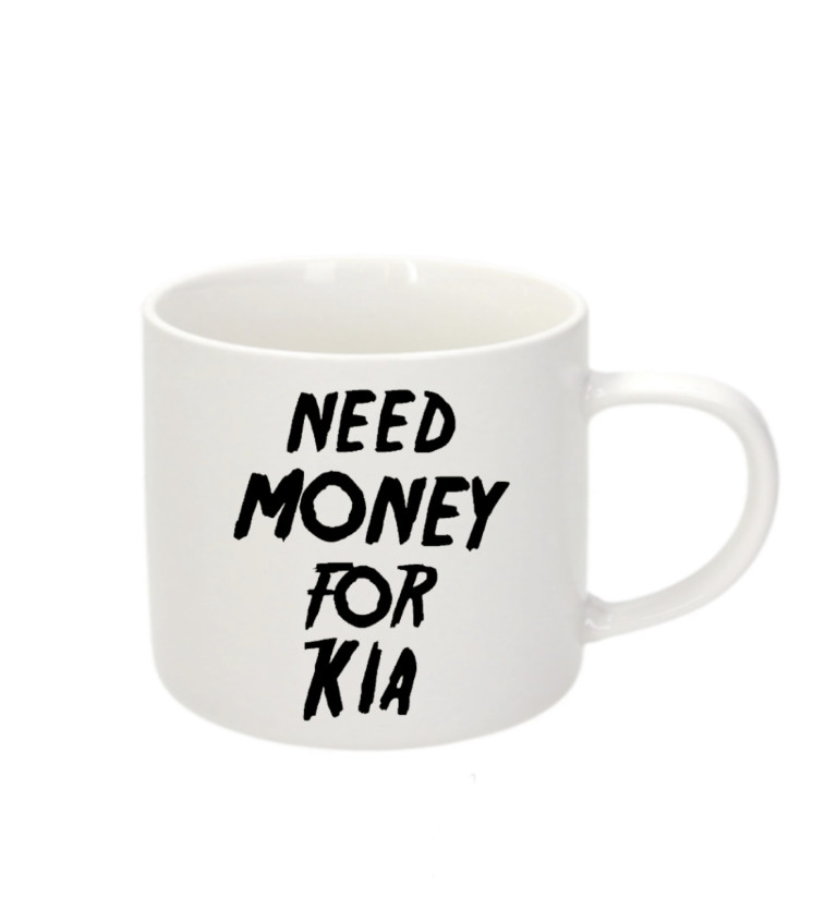 Espresso hrnek Need money for kia