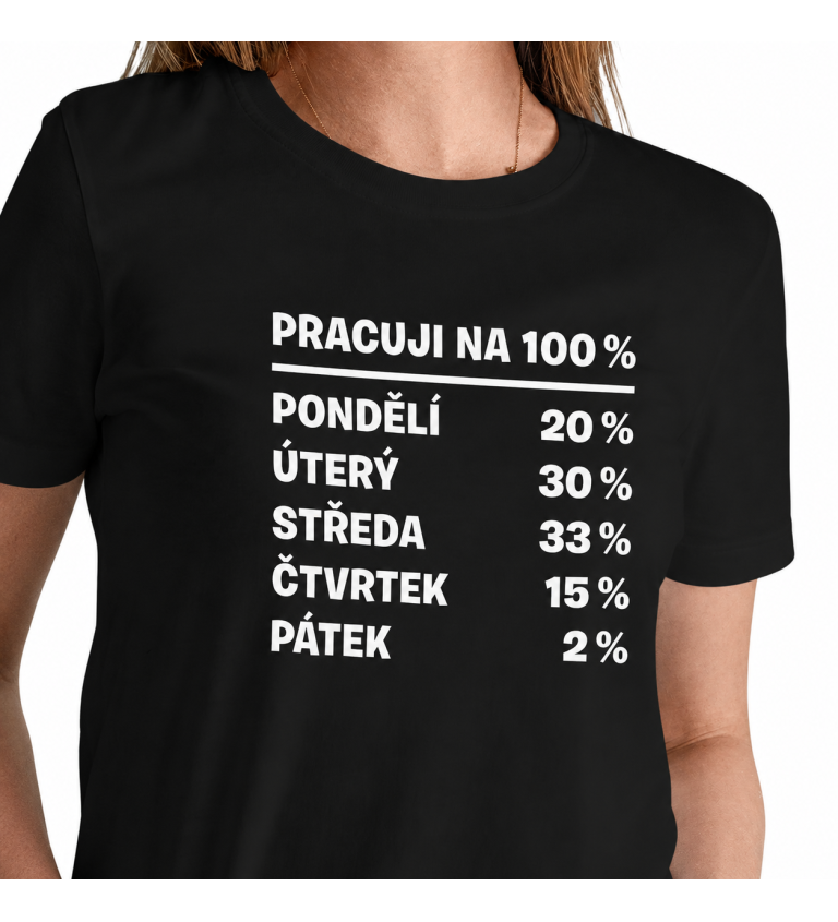 Dámské černé triko -  Pracuji na 100%